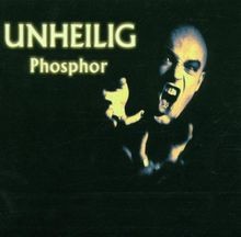 Phosphor von unheilig - phosphor,