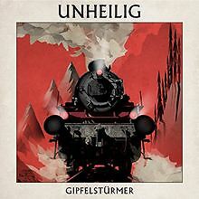 Gipfelstürmer von unheilig - unheilig, |