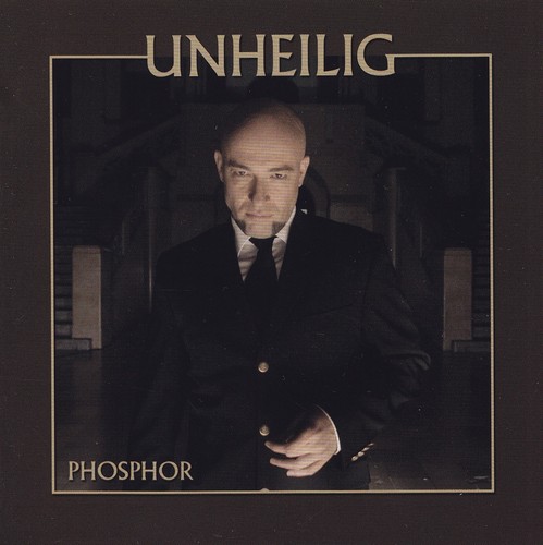 Unheilig phosphor - -,