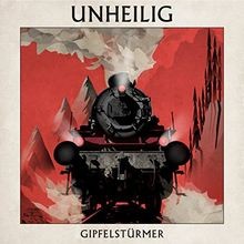 Gipfelsturmer von unheilig - unheilig, |
